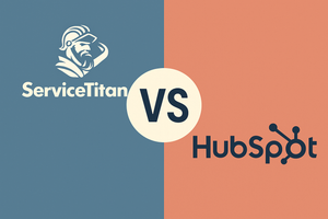 ServiceTitan vs HubSpot Whats The Difference